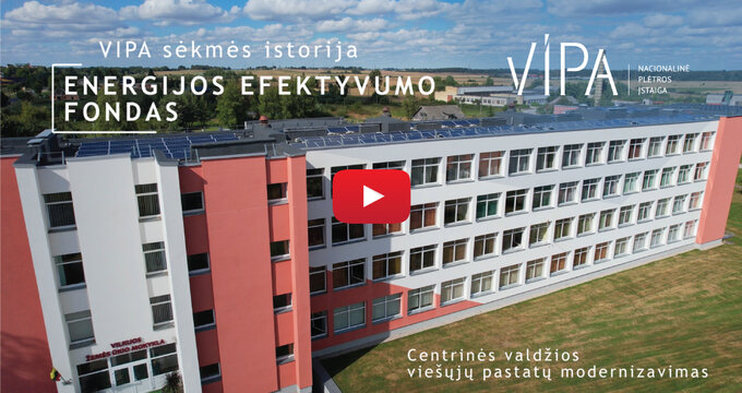 VIPA sėkmės istorija: Energijos efektyvumo fondas (ENEF)
