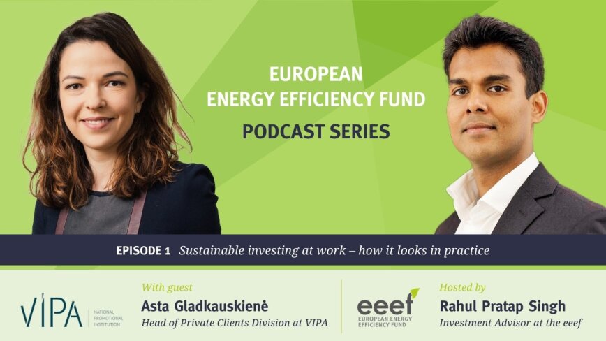 VIPA ir EEEF: tvarus investavimas – kaip tai veikia praktikoje